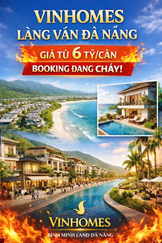 Vinhomes Làng Vân Đà Nẵng – siêu dự án nghỉ dưỡng ven biển dưới chân đèo Hải Vân