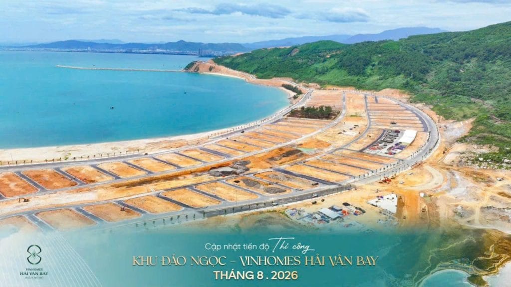 Cập Nhật Tiến Độ Thi Công Vinhomes Hải Vân Bay Tháng 8/2026 – Đảo Ngọc & Bạch Vân Thay Đổi Từng Ngày