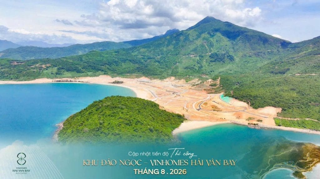 Cập Nhật Tiến Độ Thi Công Vinhomes Hải Vân Bay Tháng 8/2026 – Đảo Ngọc & Bạch Vân Thay Đổi Từng Ngày